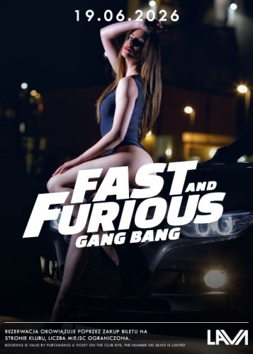 19.06.26r | GANG BANG FAST & FURIOUS | SINGIEL