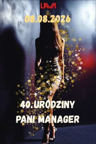 08.08.26r | 40. URODZINY PANI MANAGER | SINGIEL