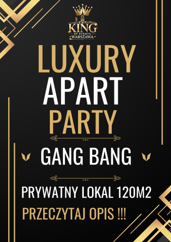 31.07.26r | VIP APARTAMENTOWY GANG BANG 