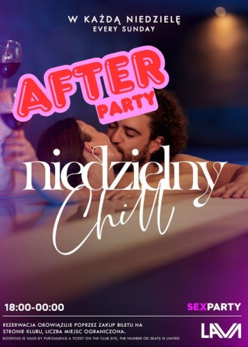 09.08.26r | BILET PROMOCYJNY DO GODZ. 19:00 - AFTER PARTY - NIEDZIELNY CHILL SEX PARTY | PARA