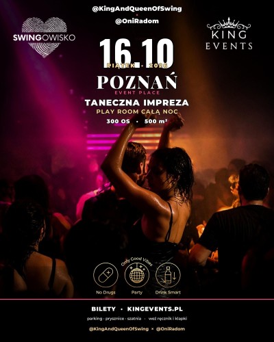 16.10.2026r  I Event Place - TANECZNA IMPREZA NA 300 OS + PLAY ROOM / SWINGOWISKO - @ONIRADOM | POZNAŃ