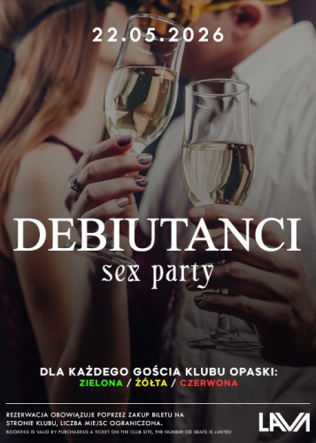 22.05.26r | DEBIUTANCI SEX PARTY I PARA  